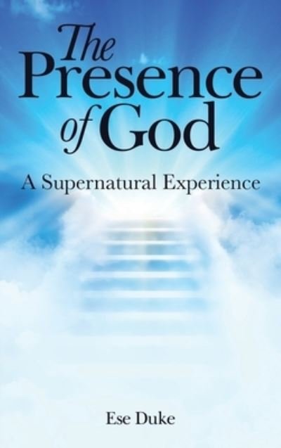 Cover for Ese Duke · The Presence of God (Hardcover bog) (2021)