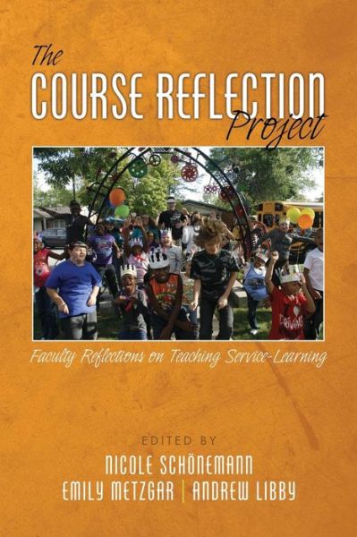 Nicole Schonemann · The Course Reflection Project: Faculty Reflections on Teaching Service-learning (Paperback Book) (2015)