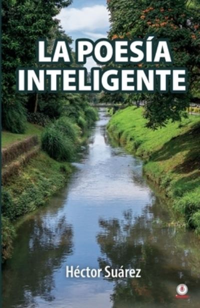 Cover for Héctor Suárez · La poesia inteligente (Paperback Book) (2021)