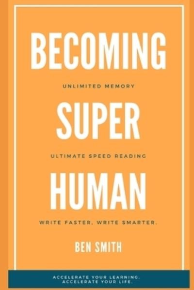 Cover for Ben Smith · Becoming Superhuman (Paperback Book) (2019)