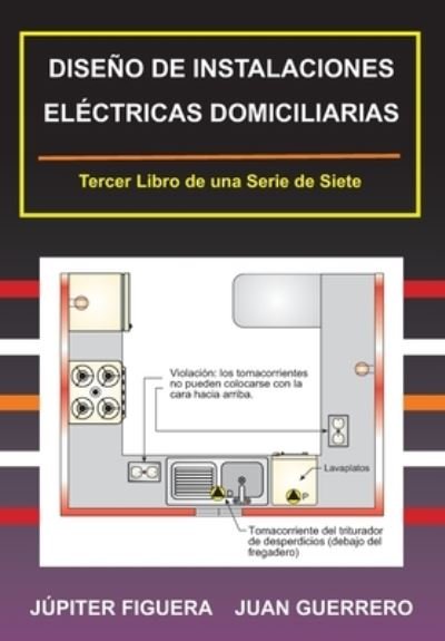 Cover for Júpiter Figuera · Diseño De Instalaciones Eléctricas Domiciliarias (Pocketbok) (2019)