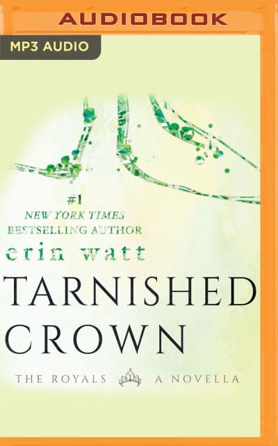 Cover for Erin Watt · Tarnished Crown (CD) (2021)