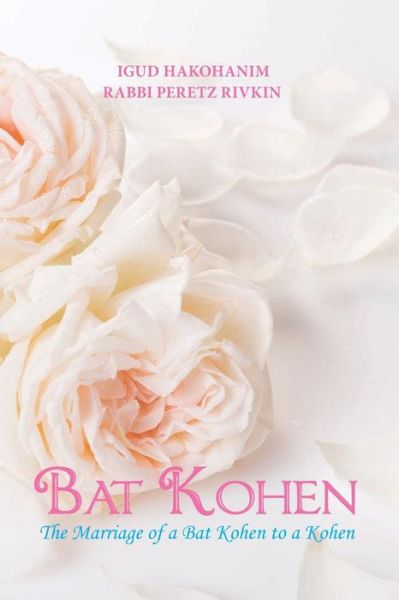 Cover for Rabbi Peretz Rivkin · Bat Kohen (Paperback Book) (2018)