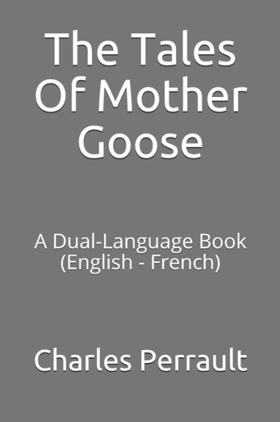 Cover for Charles Perrault · The Tales of Mother Goose (Paperback Book) (2018)