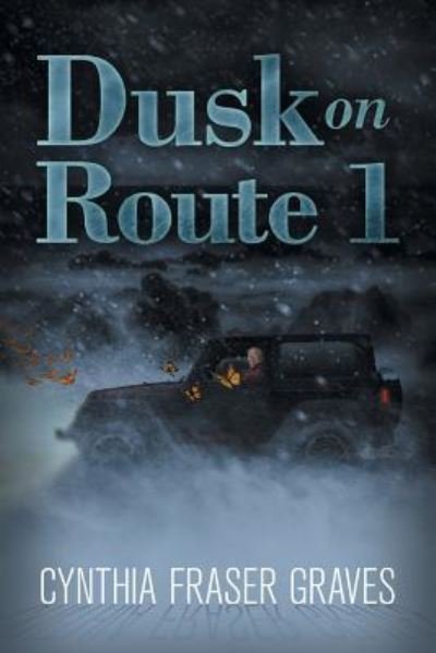 Cover for Fraser Graves Cynthia · Dusk on Route 1 (Pocketbok) (2019)