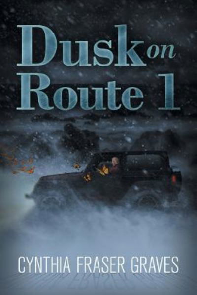 Cover for Fraser Graves Cynthia · Dusk on Route 1 (Paperback Bog) (2019)