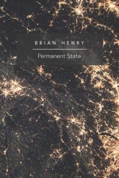 Cover for Brian Henry · Permanent State (Paperback Book) (2020)