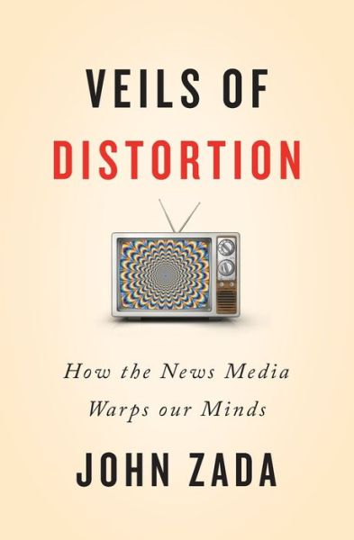 Cover for John Zada · Veils of Distortion (Paperback Book) (2021)