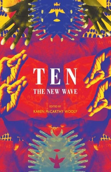 Cover for Karen Mccarthy Woolf · Ten: the new wave (Paperback Book) (2014)