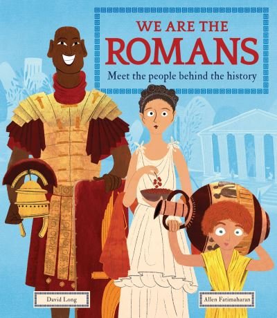 Cover for David Long · We Are the Romans: Meet the People Behind the History (Paperback Book) (2022)