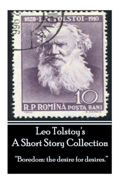 Cover for Leo Tolstoy · Leo Tolstoy - A Short Story Collection (Taschenbuch) (2013)