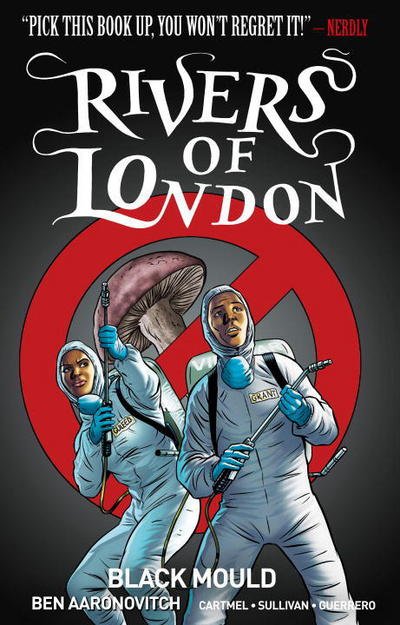 Cover for Ben Aaronovitch · Rivers of London Volume 3: Black Mould - Rivers of London (Paperback Book) (2017)