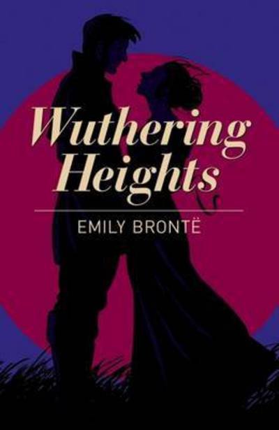 Cover for Emily Bronte · Wuthering Heights - Arcturus Classics (Paperback Bog) (2016)