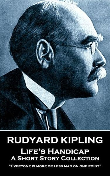 Cover for Rudyard Kipling · Rudyard Kipling - Life's Handicap (Paperback Book) (2019)