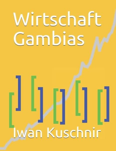 Cover for Iwan Kuschnir · Wirtschaft Gambias (Paperback Book) (2019)