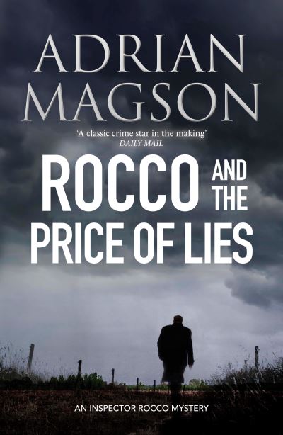 Cover for Adrian Magson · Rocco and the Price of Lies - Inspector Lucas Rocco (Paperback Book) (2021)