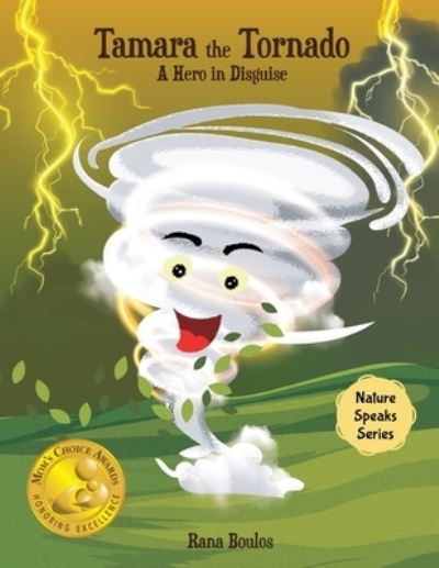Tamara the Tornado - Rana Boulos - Books - Independent Publishing Network - 9781800682108 - October 22, 2021