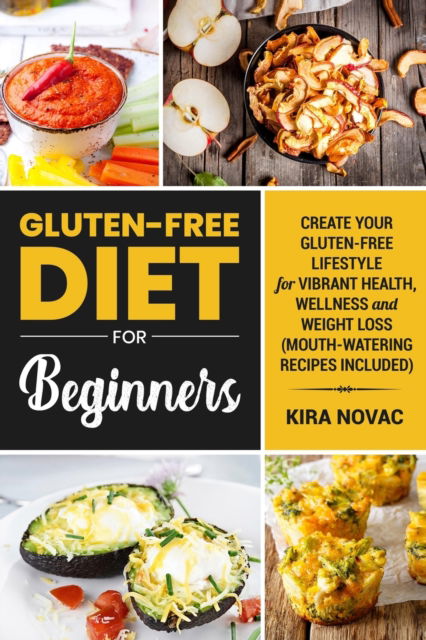 Cover for Kira Novac · Gluten-Free Diet for Beginners (Paperback Book) (2020)