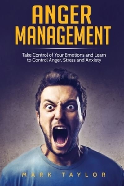Cover for Mark Taylor · Anger Management (Taschenbuch) (2020)
