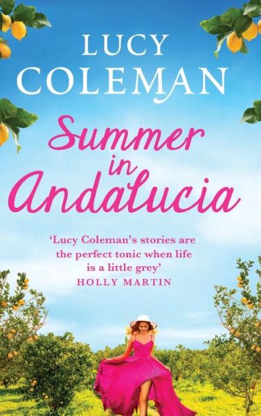 Cover for Lucy Coleman · Summer in Andalucia (Hardcover Book) (2021)