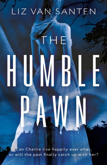 Cover for Liz Van Santen · The Humble Pawn (Paperback Book) (2025)