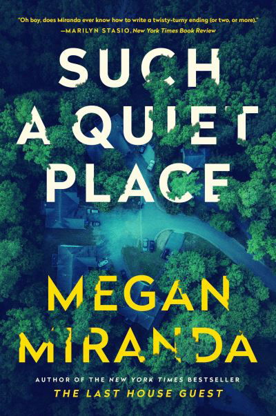 Cover for Megan Miranda · Such a Quiet Place (Hardcover Book) [Main edition] (2021)