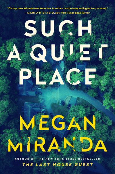 Such a Quiet Place - Megan Miranda - Books - Atlantic Books - 9781838951108 - July 15, 2021