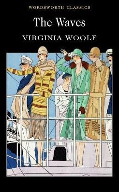 Cover for Virginia Woolf · The Waves - Wordsworth Classics (Taschenbuch) [New edition] [Paperback] (2000)