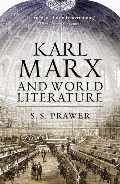 Cover for S S Prawer · Karl Marx and World Literature (Paperback Book) (2011)