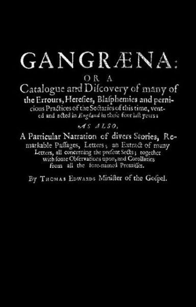 Gangraena - Thomas Edwards - Books - Imprint Academic - 9781845401108 - 2008