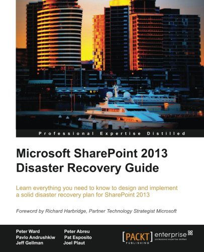 Cover for Peter Ward · Microsoft SharePoint 2013 Disaster Recovery Guide (Pocketbok) (2013)