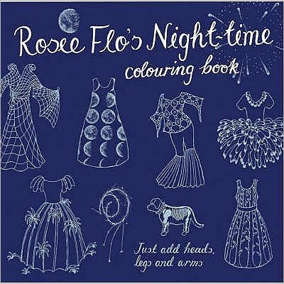 Cover for Roz Streeten · Rosie Flo's Night-time Colouring Book (Paperback Book) (2011)