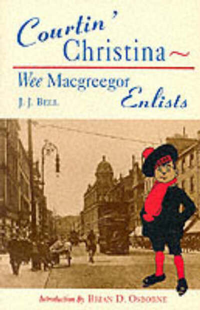 Cover for J. J. Bell · Courtin' Christina / Wee Macgreegor Enlists (Paperback Book) (1998)