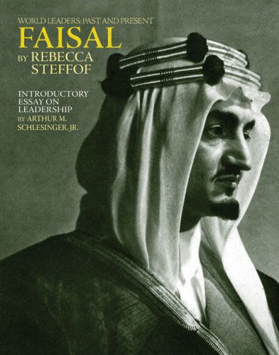 Cover for Rebecca Stefoff · Faisal: World Leaders: Past and Present (World Leaders Past &amp; Present) (Paperback Book) (2008)