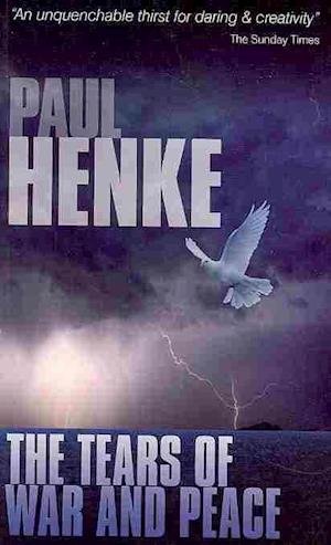 Cover for Paul Henke · The Tears of War and Peace (Pocketbok) (2009)