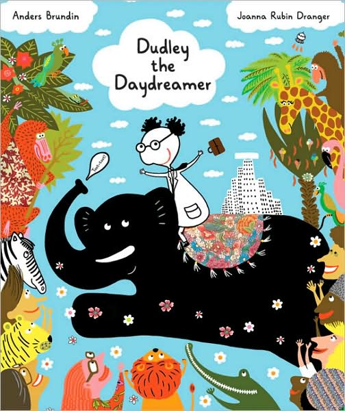 Cover for Anders Brundin · Dudley the Daydreamer - Picture Books from Across the Globe (Paperback Book) (2008)