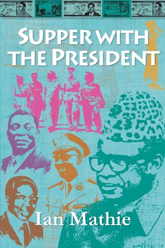 Cover for Ian Mathie · Supper with the President (Paperback Book) (2011)