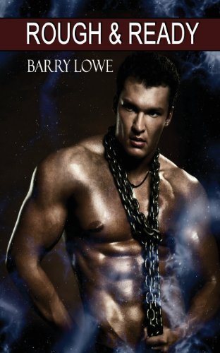 Cover for Barry Lowe · Rough &amp; Ready: Gay Tough Guy Erotica (Pocketbok) (2013)