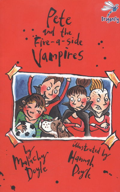 Cover for Malachy Doyle · Pete and the Five-a-Side Vampires (Paperback Book) [UK edition] (2014)