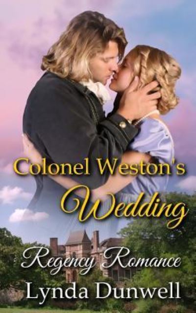 Cover for Lynda Dunwell · Colonel Weston's Wedding (Book) (2016)