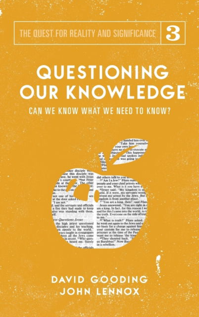 Cover for David W Gooding · Questioning Our Knowledge (Hardcover Book) (2018)