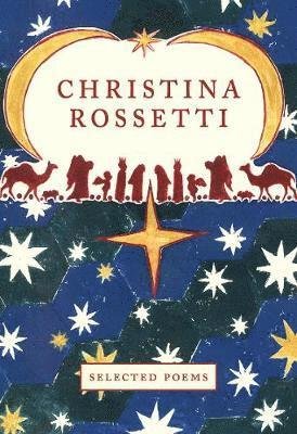 Cover for Christina Rossetti · Christina Rossetti: Selected Poems - Crown Classics (Hardcover Book) (2019)