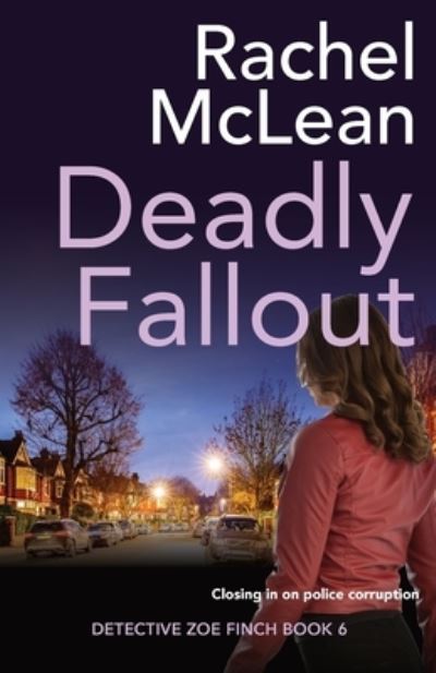 Cover for Rachel McLean · Deadly Fallout (Paperback Book) (2021)