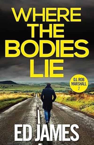 Cover for Ed James · Where the Bodies Lie (Paperback Bog) (2023)
