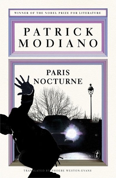 Paris Nocturne - Patrick Modiano - Bücher - Text Publishing - 9781925240108 - 29. Juli 2015