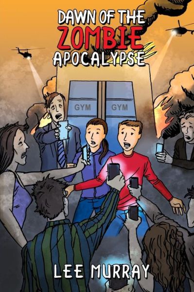 Dawn of the Zombie Apocalypse - Lee Murray - Books - IFWG Publishing Australia - 9781925956108 - October 7, 2019