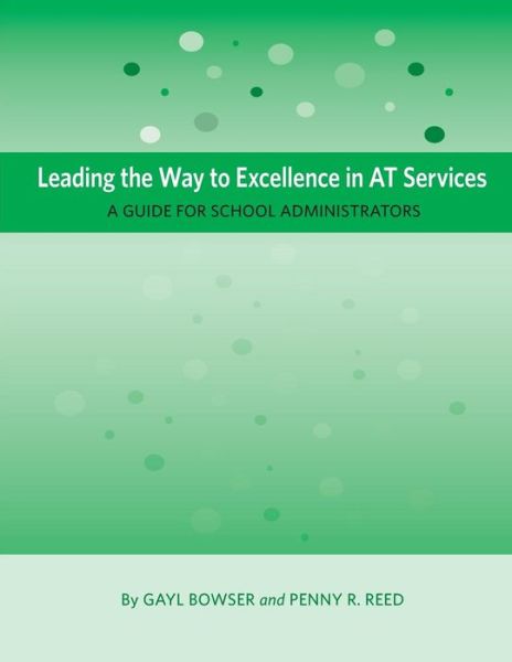 Cover for Gayl Bowser · Leading the Way to Excellence in at Services (Pocketbok) (2018)