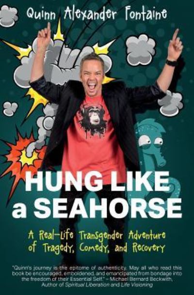 Cover for Quinn Alexander Fontaine · Hung Like a Seahorse (Paperback Book) (2017)