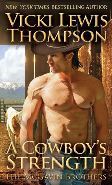 Cover for Vicki Lewis Thompson · A Cowboy's Strength (Paperback Book) (2017)