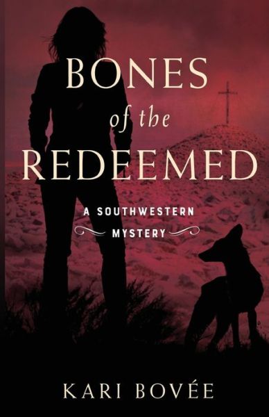 Cover for Kari Bovee · Bones of the Redeemed (Paperback Book) (2020)